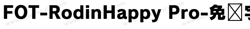 FOT-RodinHappy Pro字体转换